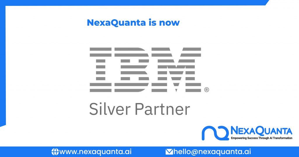 Celebrating NexaQuanta's Silver IBM Business Partner Status: Empowering Enterprises with Advanced Generative AI Solutions