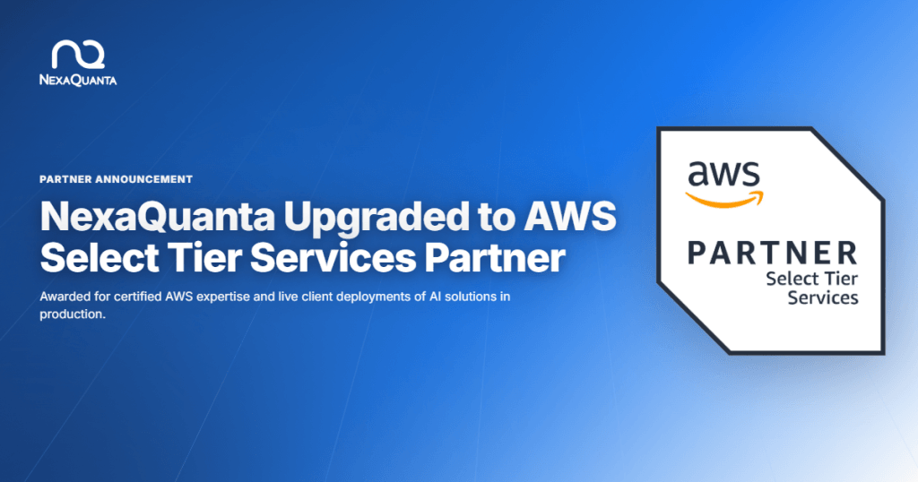 NexaQuanta Upgraded to AWS Select Tier Services Partner poster saying that nexaquanta has been named an AWS select tier services partner